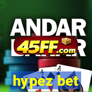 hypez bet